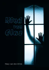 Bekijk deze Boekenkaft van boek Kind van Glas van Mary van den Brink