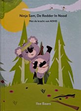 Bekijk deze Boekenkaft van boek Ninja Sam, De Redder In Nood van Ilse Baars