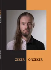 Bekijk deze Boekenkaft van boek Zeker Onzeker van Thomas Slotboom