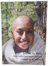 Bekijk deze Boekenkaft van boek Van overleven naar leven van Jessica De Silva