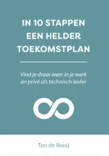 Bekijk deze Boekenkaft van boek In 10 stappen een helder toekomstplan van Ton de Rooij