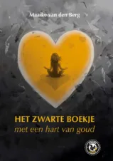 Bekijk deze Boekenkaft van boek Het zwarte boekje met een hart van goud van Maaike van den Berg