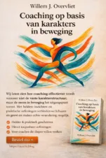 Bekijk deze Boekenkaft van boek Coaching op basis van karakters in beweging van Willem J Overvliet