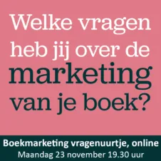 Bekijk dit evenement Boekmarketing vragenuurtje (online) van 