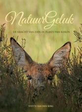 Bekijk deze Boekenkaft van boek NatuurGeluk van Yvette van den Berg