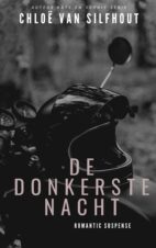 Bekijk deze Boekenkaft van boek De donkerste nacht van Chloë van Silfhout