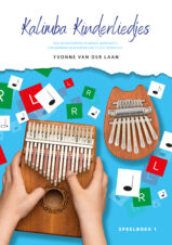 Bekijk deze Boekenkaft van boek Kalimba Kinderliedjes - Speelboek 1 van Yvonne van der Laan