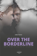 Bekijk deze Boekenkaft van boek Over the borderline van Anika Rooke