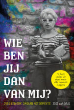 Bekijk deze Boekenkaft van boek Wie ben jij dan van mij? van José van Daal