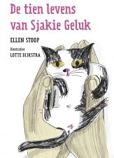 Bekijk deze Boekenkaft van boek De tien levens van Sjakie Geluk van Ellen Stoop