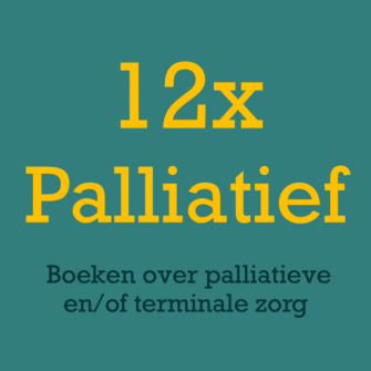 Bekijk deze afbeelding van Bijzondere boeken over mensen die palliatief en/of terminaal zijn op Bestelbijdeauteur.nl