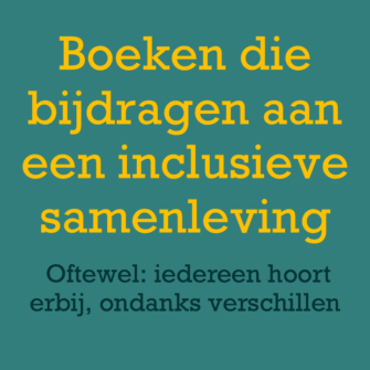 Bekijk deze afbeelding van Boeken die bijdragen aan een inclusieve samenleving op Bestelbijdeauteur.nl