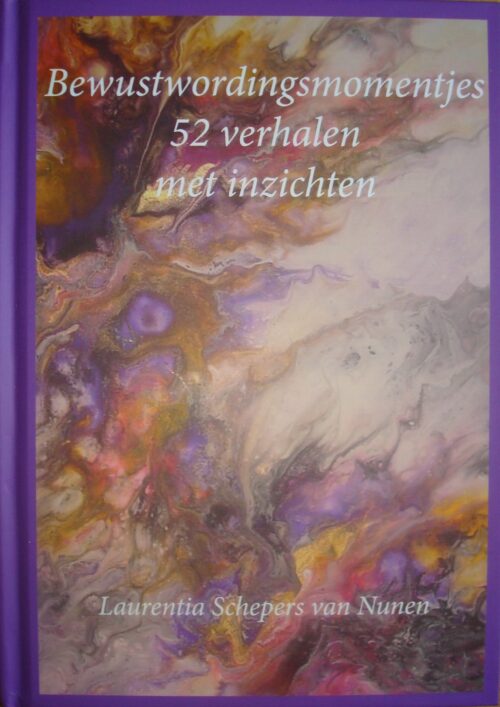 Bekijk deze Boekenkaft van Bewustwordingsmomentjes van Laurentia Schepers van Nunen