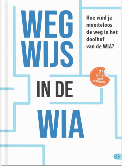 Bekijk deze Boekenkaft van Wegwijs in de WIA van Nicoline van Klaveren