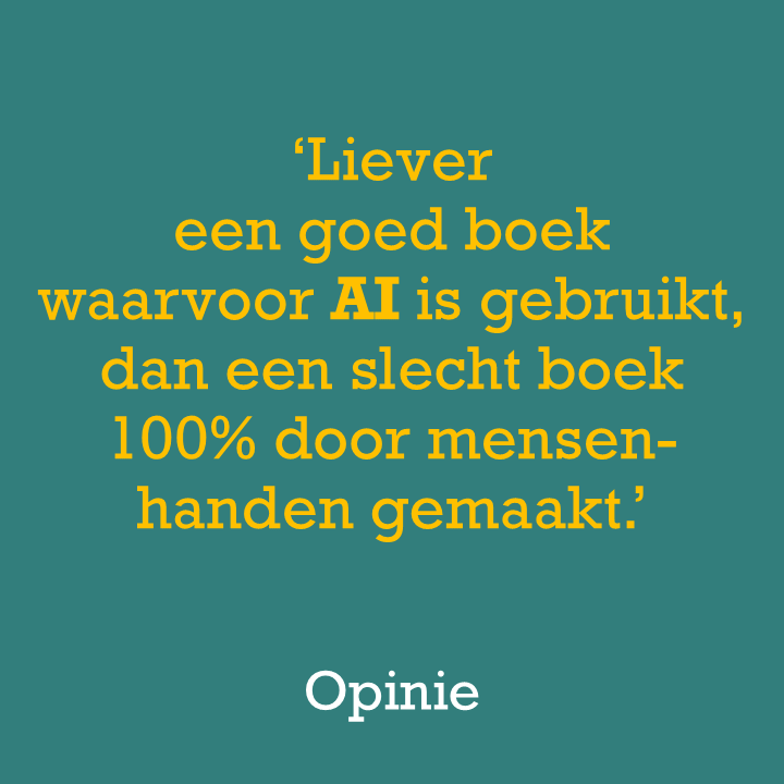 Liever een goed boek met AI, dan een slecht boek zonder