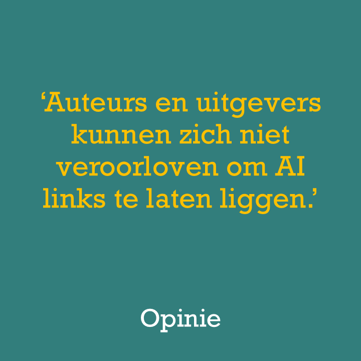 Auteurs en uitgevers kunnen zich niet veroorloven om AI links te laten liggen